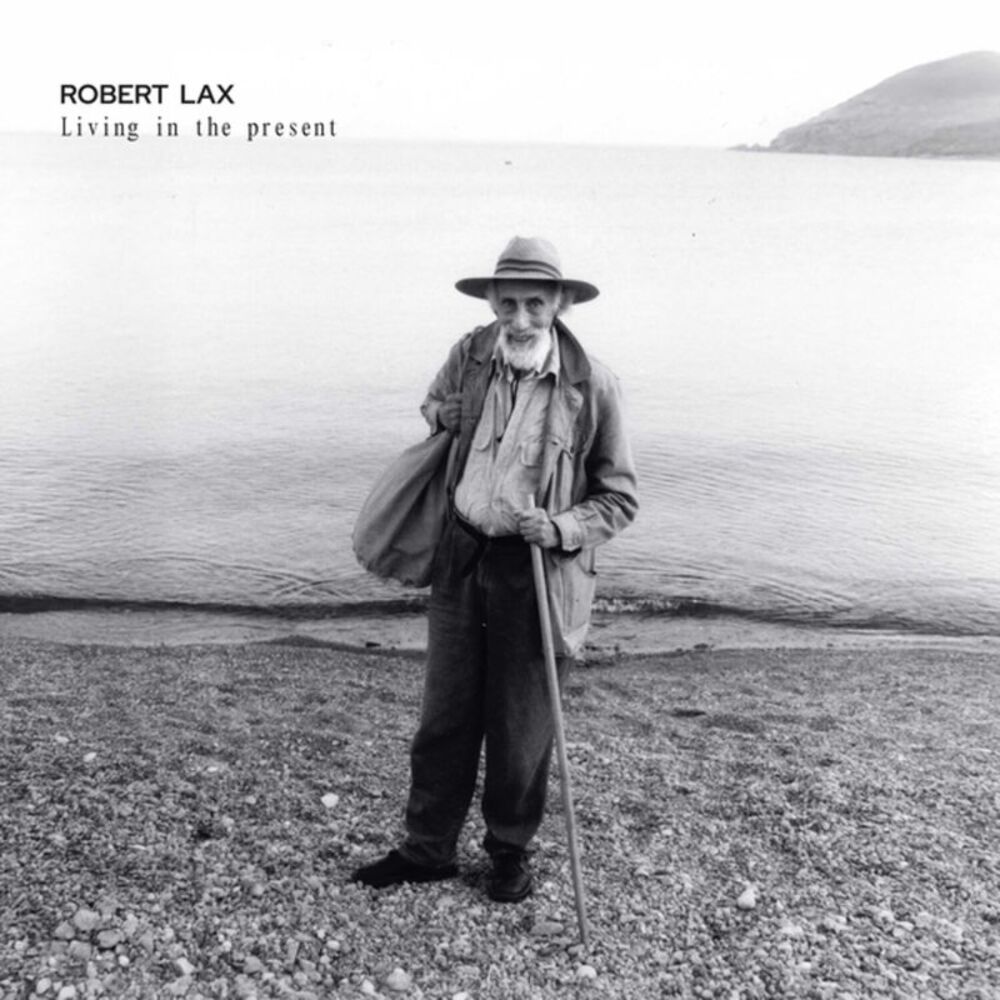 Robert Lax - Living In The Present  LP LP